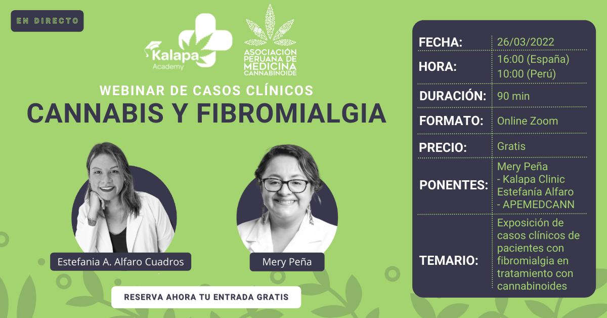 Webinar 26-03-2022 - Casos clinicos de Fibromialgia y Cannabis - Kalapa Academy y APEMEDCANN